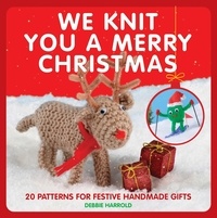 Debbie Harrold - We Knit You A Merry Christmas.