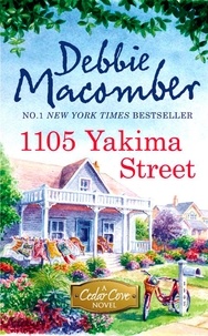 Debbie Macomber - 1105 Yakima Street.