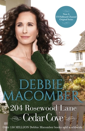 Debbie Macomber - 204 Rosewood Lane.