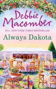 Debbie Macomber - Always Dakota.