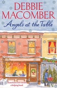 Debbie Macomber - Angels at the Table - A Christmas Novel (Angels).