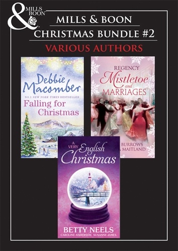 Debbie Macomber et Annie Burrows - Christmas Trio B - A Cedar Cove Christmas / Call Me Mrs. Miracle / A Countess by Christmas / The Earl's Mistletoe Bride / A Winter Love Story / Give Me Forever / Jed Hunter's Reluctant Bride.