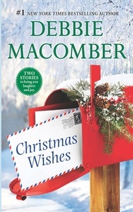 Debbie Macomber - Christmas Wishes - Christmas Letters / Rainy Day Kisses.