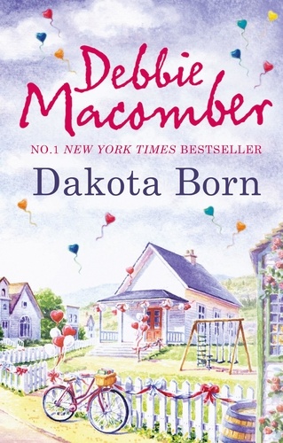 Debbie Macomber - Dakota Born.