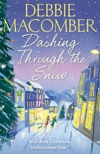 Debbie Macomber - Dashing Through the Snow - A Christmas Novel.