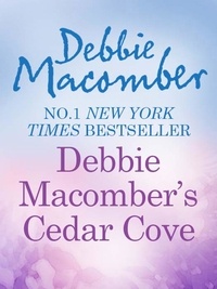 Debbie Macomber - Debbie Macomber's Cedar Cove Cookbook.