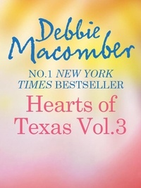 Debbie Macomber - Heart Of Texas Vol. 3 - Caroline's Child (Heart of Texas) / Dr. Texas (Heart of Texas).
