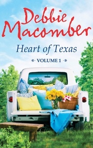Debbie Macomber - Heart of Texas Volume 1 - Lonesome Cowboy (Heart of Texas, Book 1) / Texas Two-Step (Heart of Texas, Book 2).