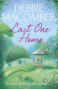 Debbie Macomber - Last One Home - A New Beginnings Novel.