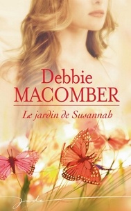 Debbie Macomber - Le jardin de Susannah.