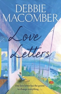 Debbie Macomber - Love Letters - A Rose Harbor Novel.