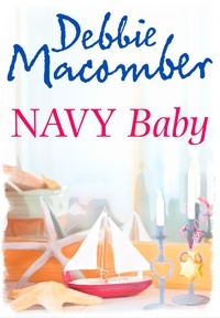 Debbie Macomber - Navy Baby.