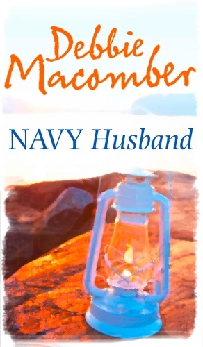 Debbie Macomber - Navy Husband.