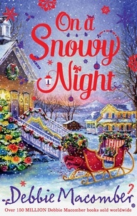 Debbie Macomber - On A Snowy Night - The Christmas Basket / The Snow Bride.