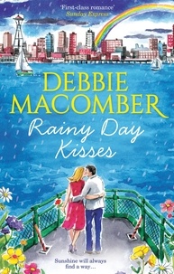 Debbie Macomber - Rainy Day Kisses - Rainy Day Kisses / The First Man You Meet.