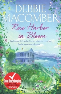 Debbie Macomber - Rose Harbor in Bloom - A Rose Harbor Novel.