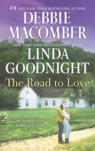 Debbie Macomber et Linda Goodnight - The Road To Love - Love by Degree / The Rain Sparrow (A Honey Ridge Novel, Book 2).