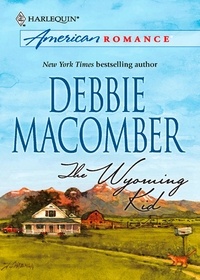 Debbie Macomber - The Wyoming Kid.