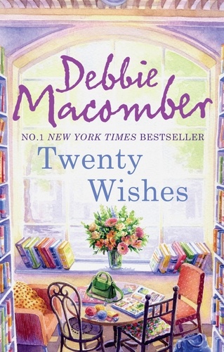 Debbie Macomber - Twenty Wishes.