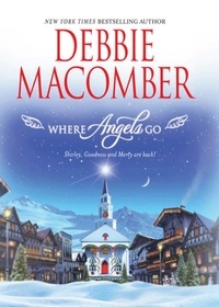 Debbie Macomber - Where Angels Go.
