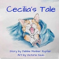  Debbie Manber Kupfer - Cecilia's Tale.