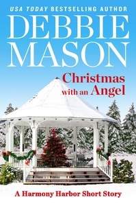 Debbie Mason - Christmas with an Angel - A Short Story.