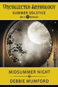  Debbie Mumford - Midsummer Night - Uncollected Anthology: Summer Solstice.