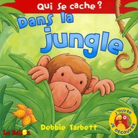 Debbie Tarbett - Dans la jungle.