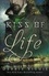 Kiss of Life. A Kiss Trilogy Short Story