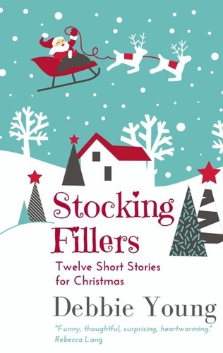  Debbie Young - Stocking Fillers: Twelve Short Stories for Christmas - Short Story Collections, #3.