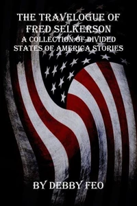The Travelogue of Fred Selkerson