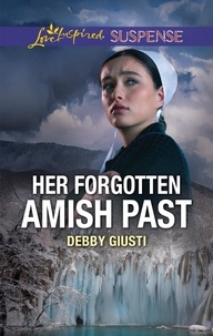 Debby Giusti - Her Forgotten Amish Past.