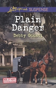 Debby Giusti - Plain Danger.