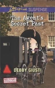 Debby Giusti - The Agent's Secret Past.