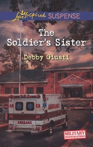 Debby Giusti - The Soldier's Sister.