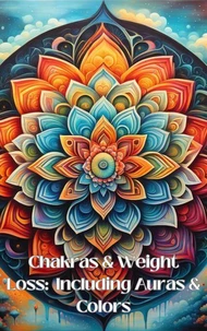 Chakras &amp; Weight Loss