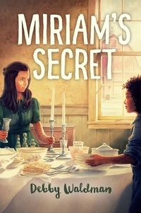 Debby Waldman - Miriam's Secret.