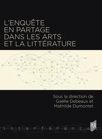 L'enquête en partage dans les arts et la littérature