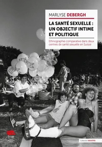 La santé sexuelle : un objectif intime et politique