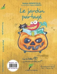 Le jardin partagé, Tarentelle, la dernière véritable sorcière, roman bilingue français et anglais