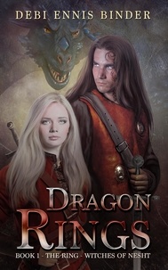  Debi Ennis Binder - Dragon Rings - The Ring-Witches of Nesht, #1.