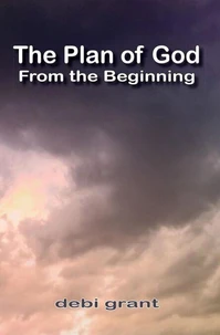 The Plan of God From the Beginning