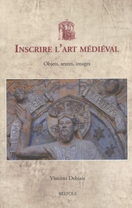 Inscrire l'art médiéval