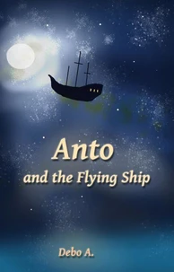 Anto and the Flying Ship