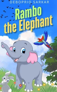 Rambo the Elephant