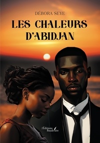 Débora Seye - Les chaleurs d'Abidjan.