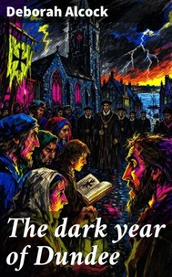 The dark year of Dundee