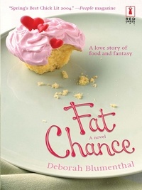 Deborah Blumenthal - Fat Chance.