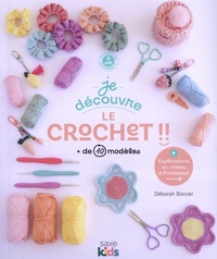 Rechercher et télécharger des ebooks Je découvre le crochet - Avec + de 10 modèles  par Déborah Borcier 9782756541013