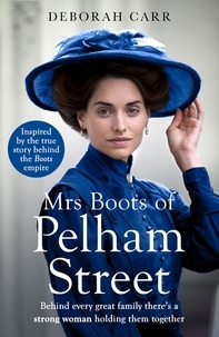 Deborah Carr - Mrs Boots of Pelham Street.